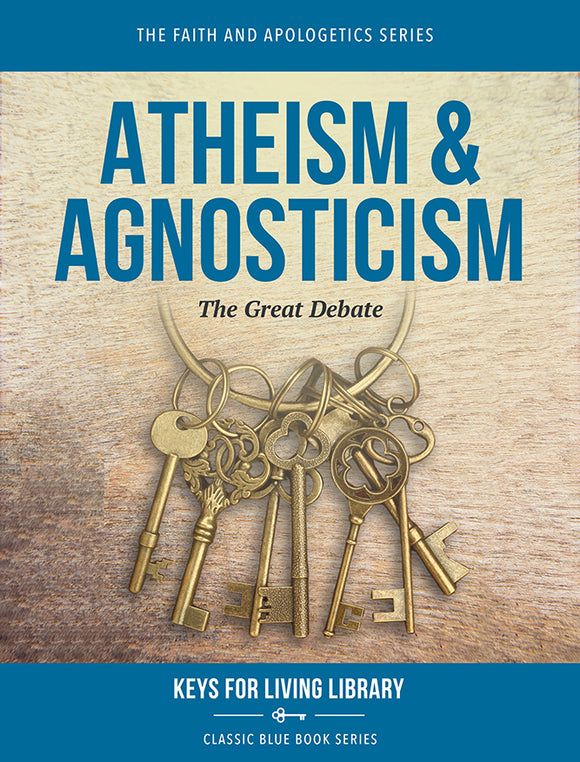 Biblical Counseling Keys on Atheism & Agnosticism