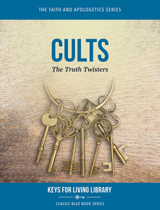 Biblical Counseling Keys on Cults