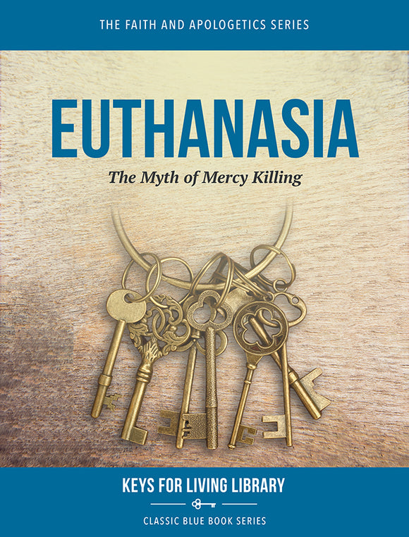 Biblical Counseling Keys on Euthanasia