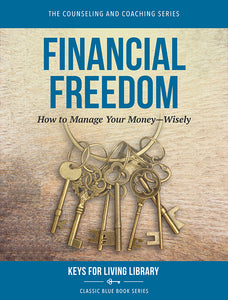 Biblical Counseling Keys on Financial Freedom