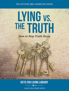 Biblical Counseling Keys on Lying