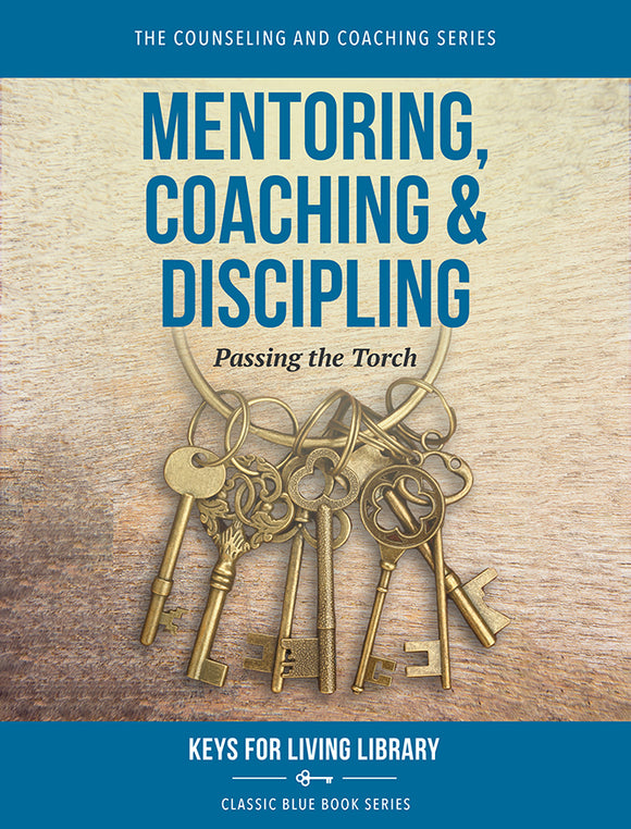 Biblical Counseling Keys on Mentoring, Coaching & Discipling