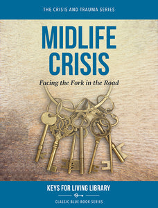 Biblical Counseling Keys on Midlife Crisis