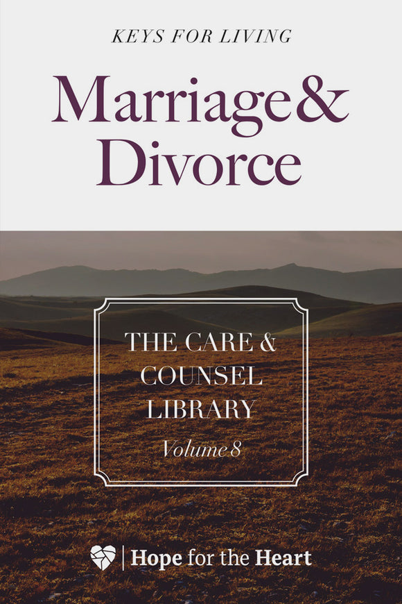 The Care & Counsel Library - Vol. 8 Marriage & Divorce