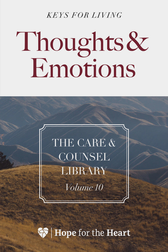 The Care & Counsel Library - Vol. 10 Thoughts & Emotions