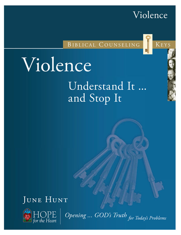 Biblical Counseling Keys on Violence