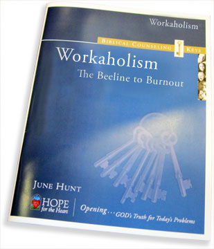 Biblical Counseling Keys on Workaholism