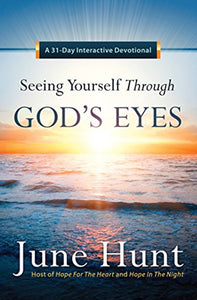 Seeing Yourself through God's eyes