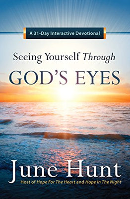 Seeing Yourself through God's eyes